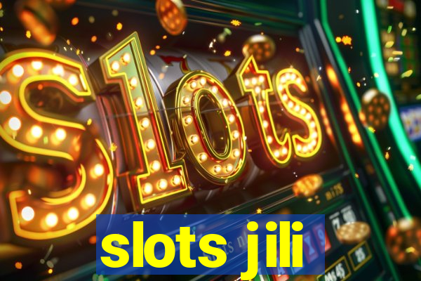 slots jili